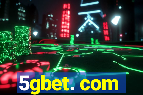 5gbet. com